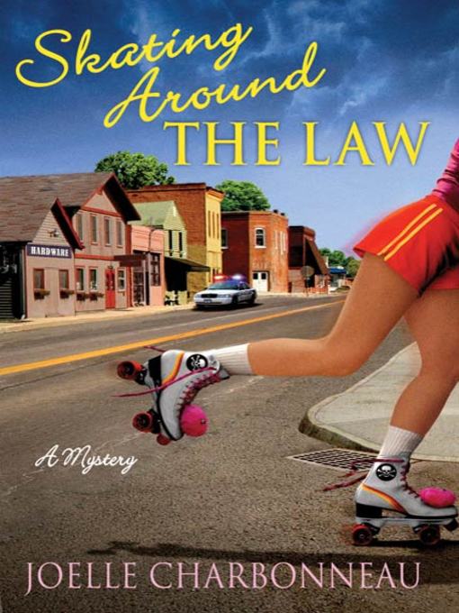 Title details for Skating Around the Law by Joelle Charbonneau - Wait list